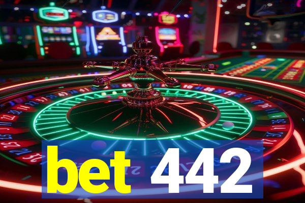 bet 442